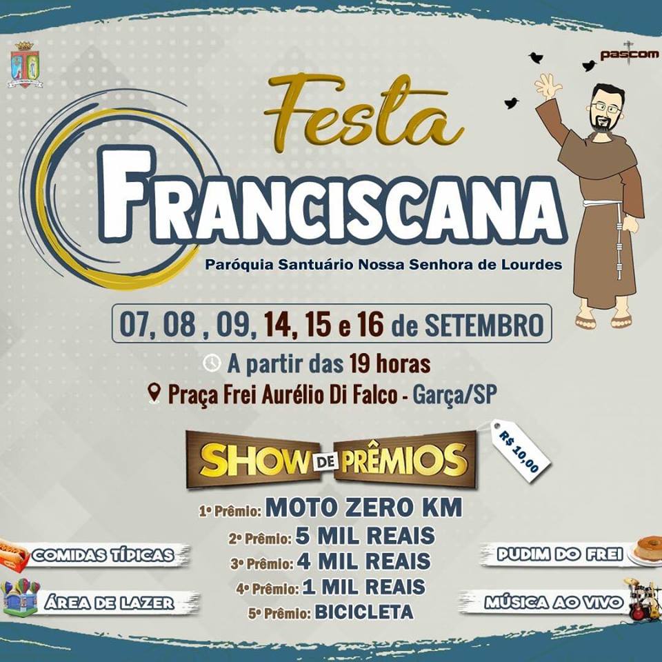 19.ª Festa Franciscana começa amanhã em frente Santuário Nossa Senhora de Lourdes