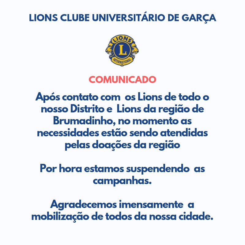 Lions Universitário em Garça suspende, temporariamente, arrecadação de doações para Brumadinho