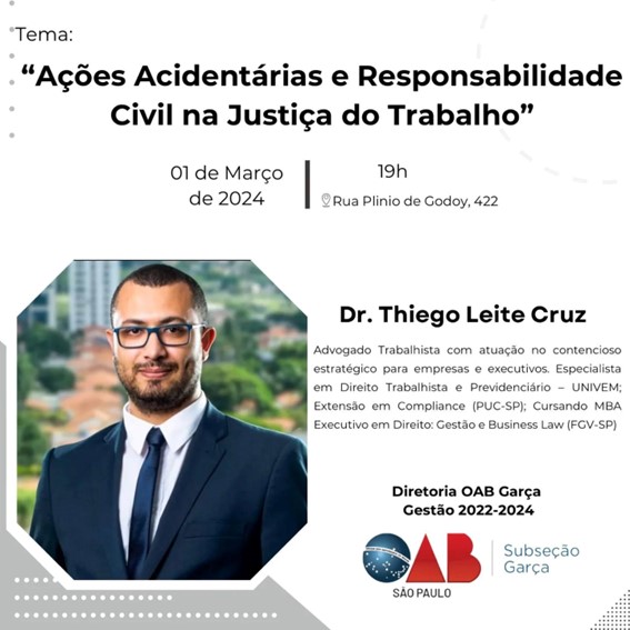 OAB Garça traz, na sexta-feira, a palestra “Ações Acidentárias e Responsabilidade Civil na Justiça do Trabalho”