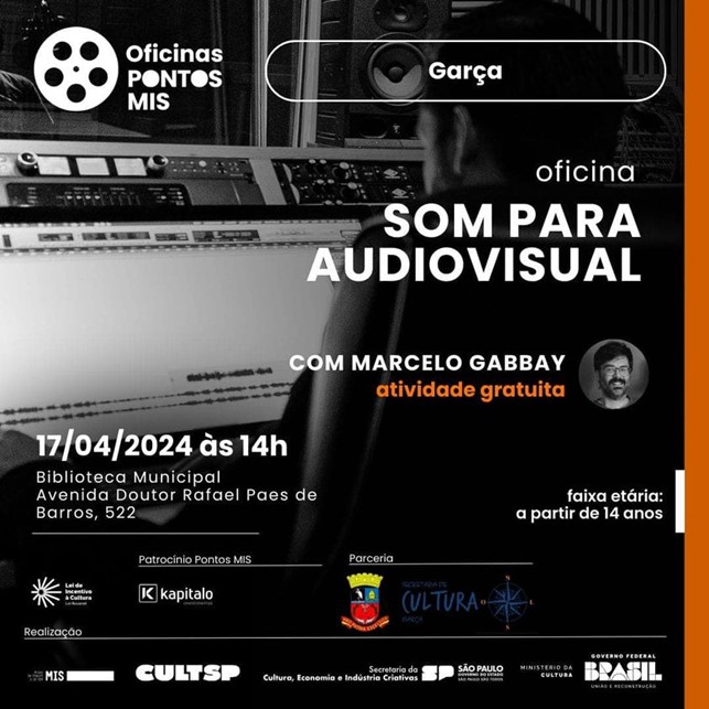 Cultura Garça: dia 17 tem Oficina de Som para Audiovisual