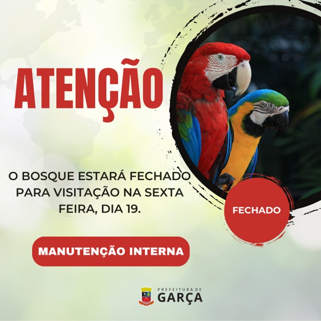 Hoje o Bosque Municipal Dr. Belírio Guimarães Brandão está fechado para visitação 