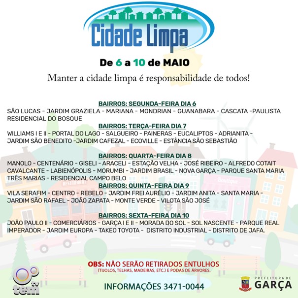 “Cidade Limpa” começa hoje passando pelos bairros São Lucas, Jardim Graziela, Mariana, Mondrian, Guanabara, Cascata, Paulista e Residencial do Bosque