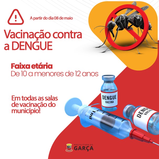 Vacinação contra dengue começou ontem, 8 de maio, em Garça