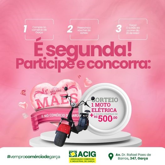 Campanha do Dia das Mães: hoje acontece o sorteio da moto elétrica 