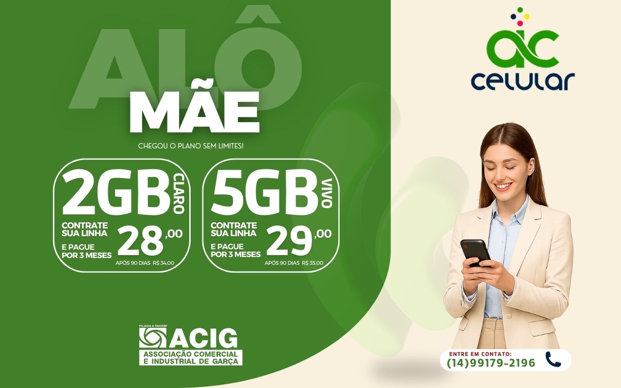 ACCELULAR - Campanha "Alô mãe! Chegou o plano sem limites" oferece valores ainda mais atrativos