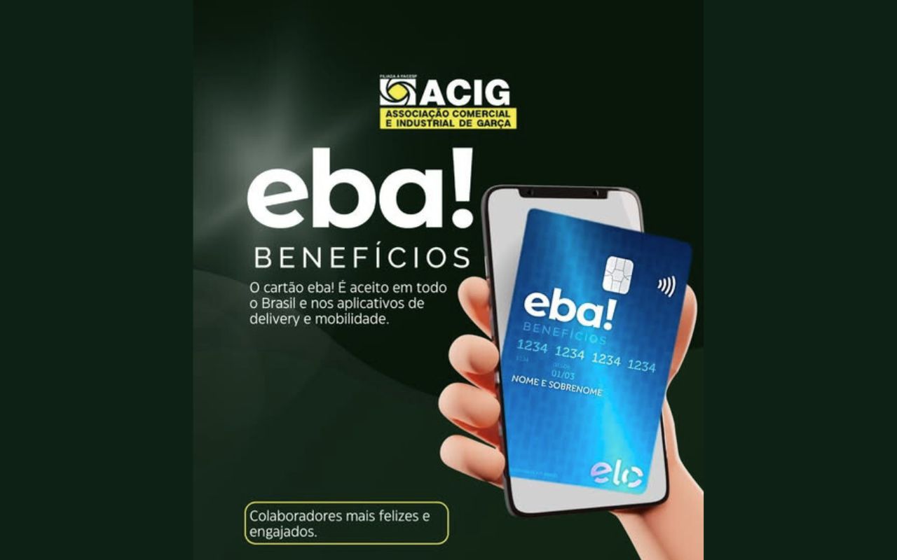 Cartão EBA! revoluciona mercado de benefícios com flexibilidade e alcance nacional