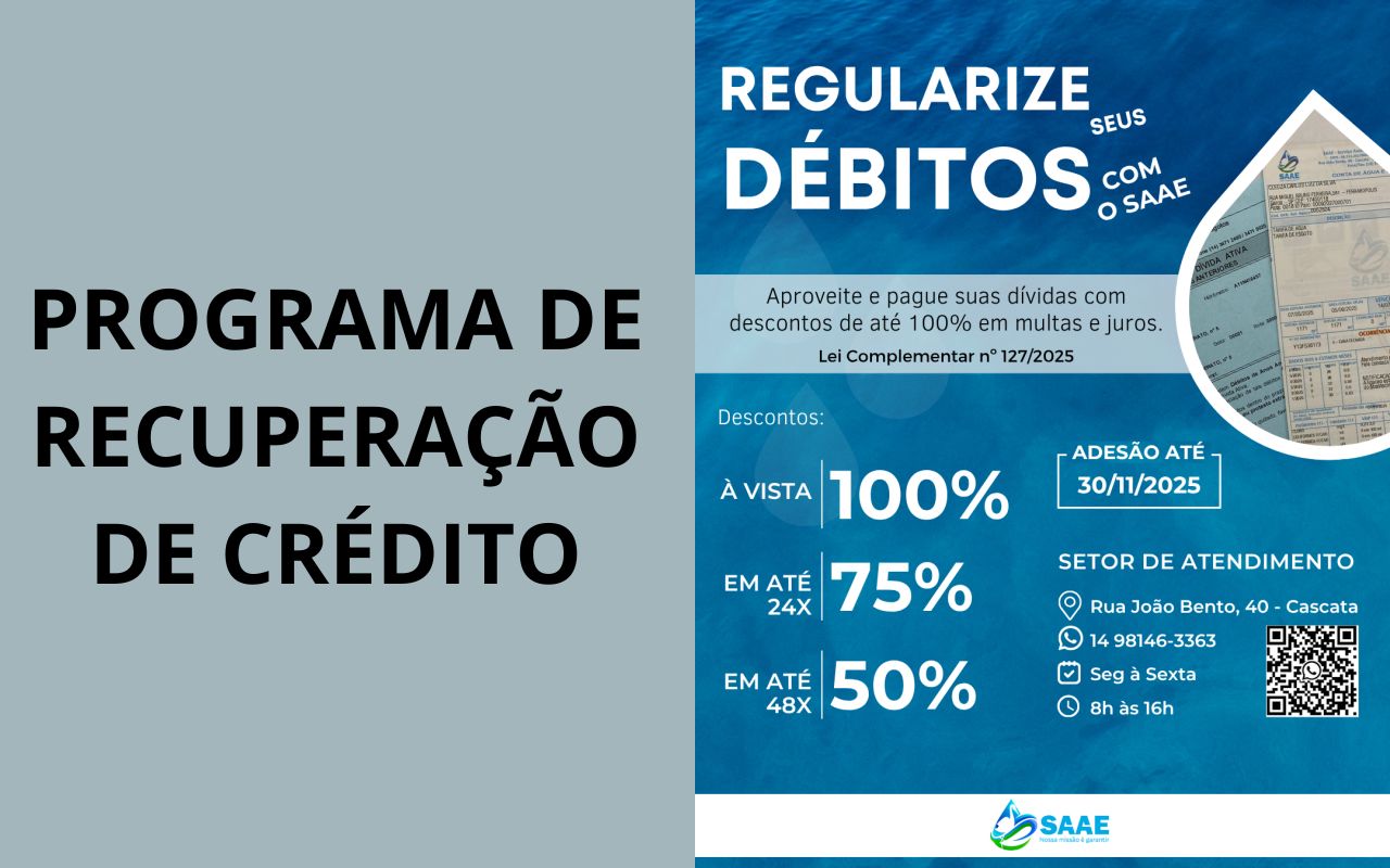 SAAE – Adesão ao  Programa de Recuperação de Créditos vai até dia 30 deste mês