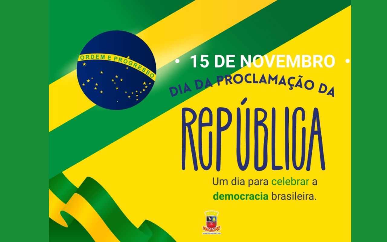 15 de Novembro – Proclamação da República