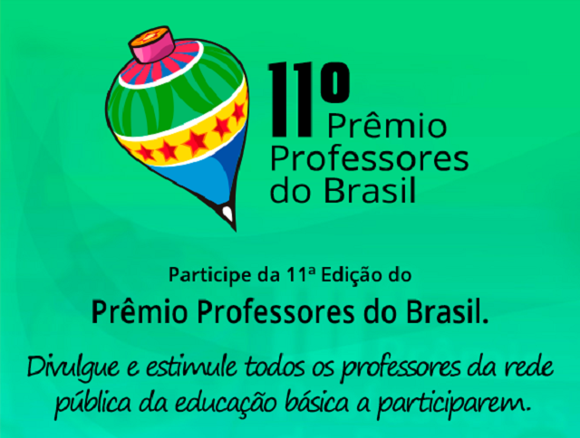  1º Prêmio Professores do Brasil: inscrições terminam no dia 28 de maio